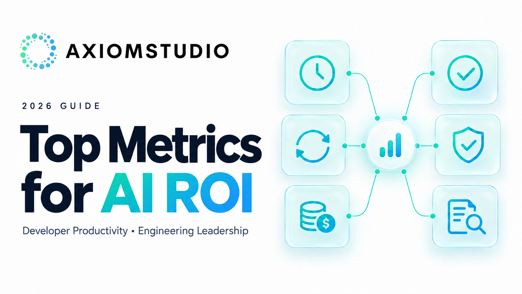 Top 6 Metrics Engineering Leaders Use to Measure AI ROI with Developer Productivity